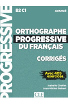 Corriges orthographe progressive du francais niveau avance (nc)