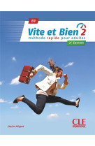 Vite et bien niveau 2 + cd audio + corriges 2eme edition