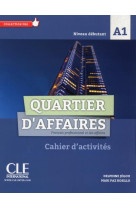 Quartier d-affaires fle niveau a1 exercices + livret