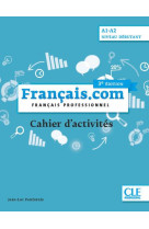 Francais.com debutant exercices 3e ed.