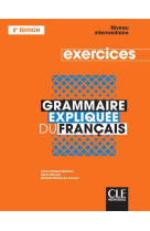 Grammaire expliquee niveau intermediaire exercices + cd 2e ed.