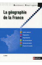 La geographie de la france 2010 - reperes pratiques n05