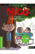 Nico : c-est nul, un chagrin d-amour ! dyscool