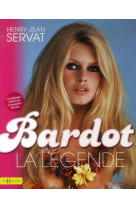Bardot, la legende