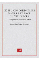 Le jeu concordataire dans la france du xixe siecle