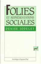 Folies et representations sociales (2 ed)