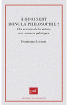 A quoi sert donc la philosophie ?