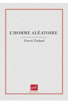 L-homme aleatoire