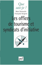 Les offices de tourisme et syndicats d-initiative