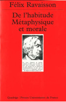 De l-habitude. - metaphysique et morale