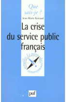 La crise du service public francais