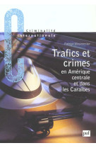 Trafics et crimes en amerique centrale et dans les caraibes