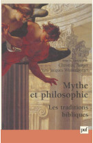 Mythe et philosophie : les traditions bibliques