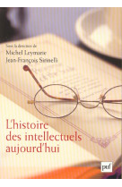 L-histoire des intellectuels aujourd-hui