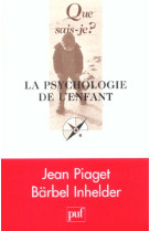 Psychologie de l-enfant (19e ed) (la)