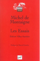 Les essais. livres i-iii - edition conforme au texte de l-exemplaire de bordeaux, par pierre villey