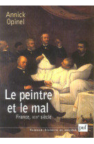 Le peintre et le mal - france, xixe siecle