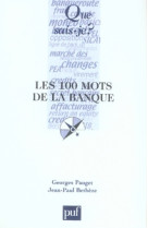 Les 100 mots de la banque qsj 3792