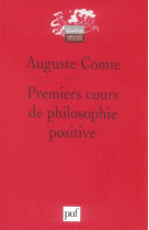 Premiers cours de philosophie positive - preliminaires generaux et philosophie mathematique. edite p