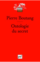 Ontologie du secret (2e ed) - preface de jean-francois mattei