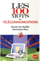 Les 100 mots des telecommunications