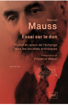 Essai sur le don - forme et raison de l-echange dans les societes archaiques. introduction de floren