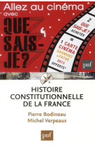 Histoire constitutionnelle de la france (4ed) qsj 3547.