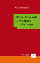 Michel foucault : une pensee du corps