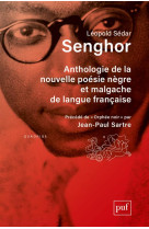 Anthologie de la nouvelle poesie negre et malgache de langue francaise - precedee de  orphee noir