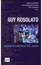 Annuel 2016 - apf. guy rosolato passeur critique de lacan