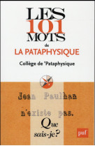 Les 101 mots de la pataphysique