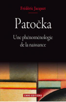 Patocka. une phenomenologie de la naissance