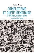 Complotisme et quete identitaire