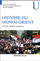 Histoire du moyen-orient - du xixe siecle a nos jours