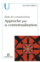 Etude des communications : approche par la contextualisation