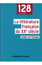 La litterature francaise du xxe siecle - 2e ed.