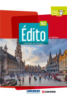 Edito b2 - edition 2022-2024 - livre + didierfle.app