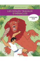 La mythologie en bd - t05 - les 12 travaux d-heracles - ne2019