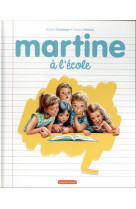 Martine, les editions speciales - martine a l-ecole