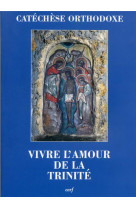 Vivre l'amour de la trinité