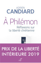 A philemon - reflexions sur la liberte chretienne