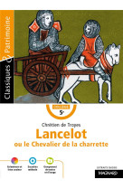 Lancelot ou le chevalier à la charrette - classiques et patrimoine