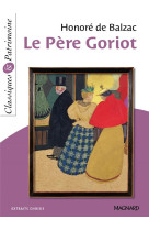 Le pere goriot - classiques et patrimoine