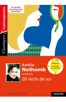 Amelie nothomb presente 20 recits de soi - classiques et contemporains - se raconter, se representer