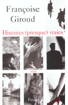 Histoires (presque) vraies