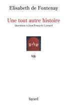 Une tout autre histoire - questions a jean-francois lyotard