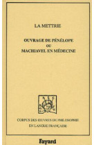 Ouvrage de penelope ou machiavel en medecine, 1750