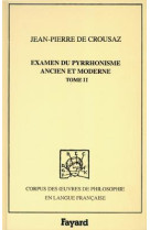 Examen du pyrrhonisme ancien et moderne, 1733, tome 2