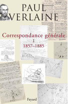 Correspondance generale de verlaine, tome 1 - 1857-1885