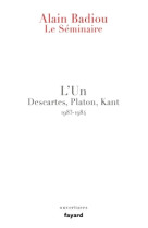 Le seminaire - l-un - descartes, platon, kant (1983-1984)